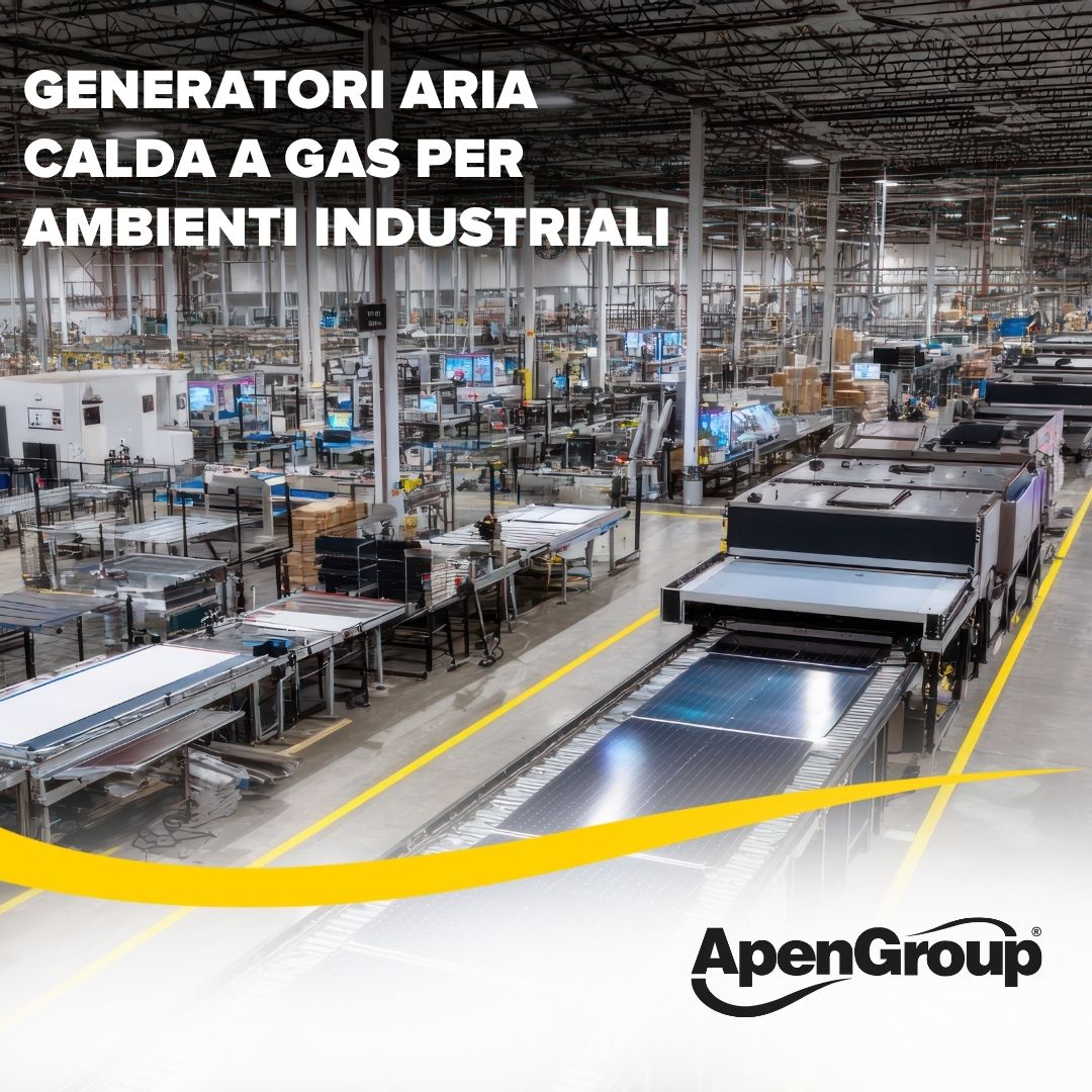 Generatore Aria Calda a Gas: Guida alla Scelta per Ambienti Industriali